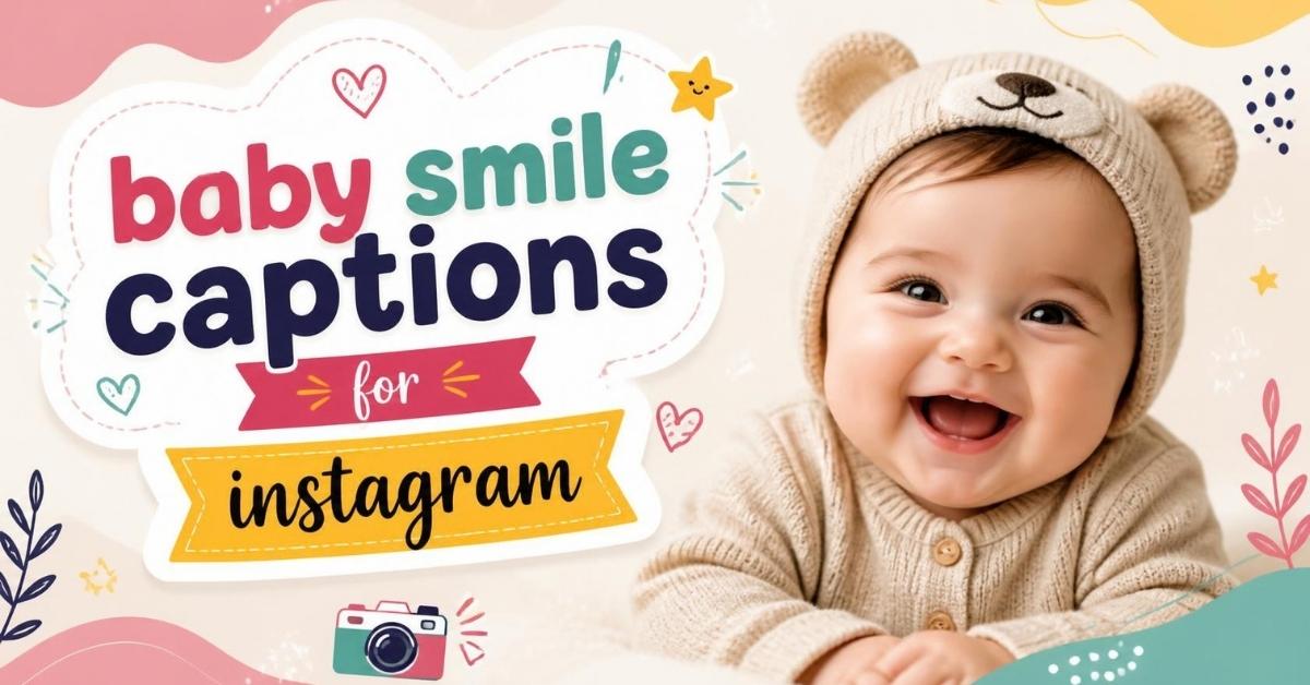 Baby smile captions for instagram